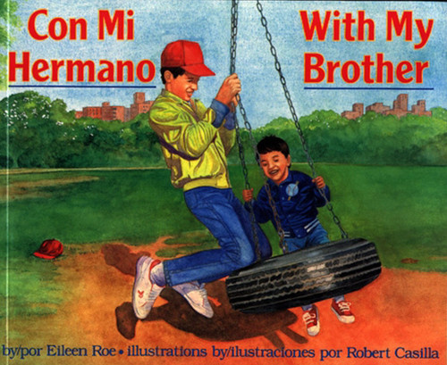 Con Mi Hermano/With My Brother book cover by Eileen Roe