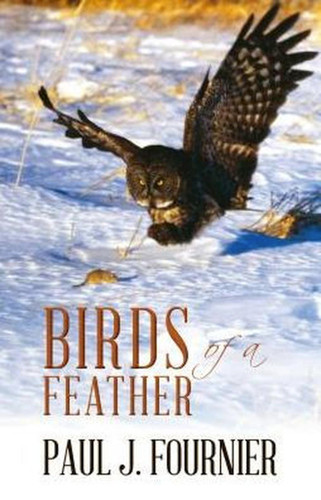 Birds of a Feather book cover by Paul Fournier