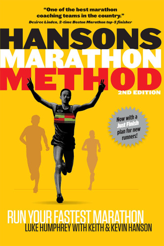 Hansons Marathon Method, 2nd Edition: Run Your Fastest Marathon the Hansons Way book cover by Luke Humphrey