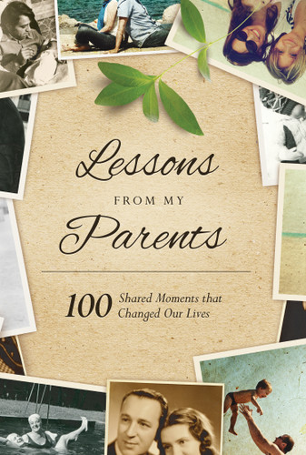 Lessons From My Parents: 100 Shared Moments that Changed Our Lives book cover by 