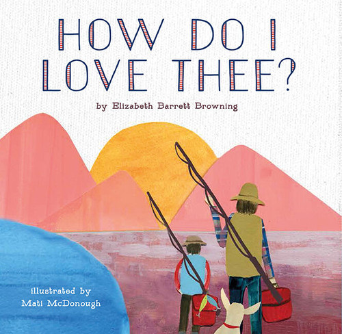 How Do I Love Thee? book cover by Elizabeth Barrett Browning
