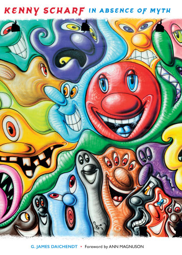 Kenny Scharf: In Absence of Myth book cover by G. James Daichendt