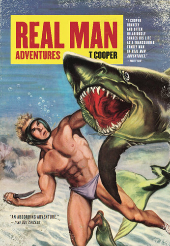 Real Man Adventures book cover by T Cooper