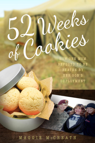 52 Weeks of Cookies: How One Mom Refused to Be Beaten by Her Son's Deployment book cover by Maggie McCreath