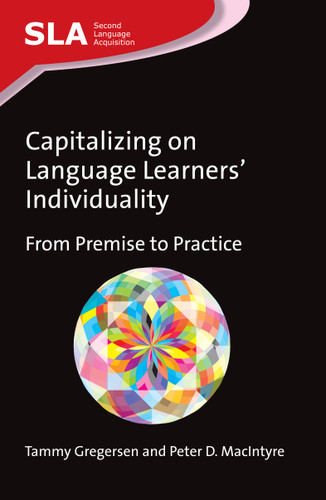 Capitalizing on Language Learners' Individuality: From Premise to Practice (Second Language Acquisition #72) book cover by Tammy Gregersen, Peter D. MacIntyre