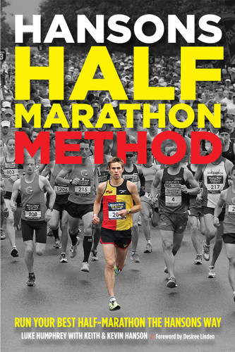 Hansons Half-Marathon Method: Run Your Best Half-Marathon the Hansons Way book cover by Luke Humphrey