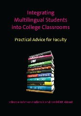 Integrating Multilingual Students into College Classrooms: Practical Advice for Faculty book cover by Johnnie Johnson Hafernik, Fredel M. Wiant