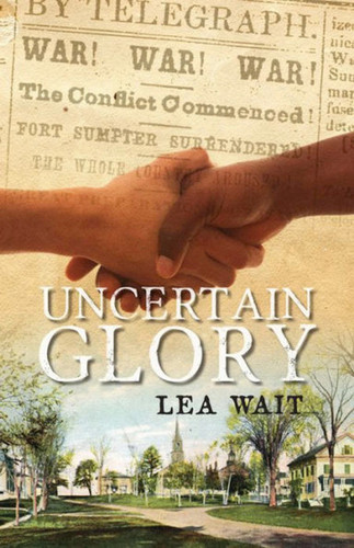 Uncertain Glory book cover by Lea Wait