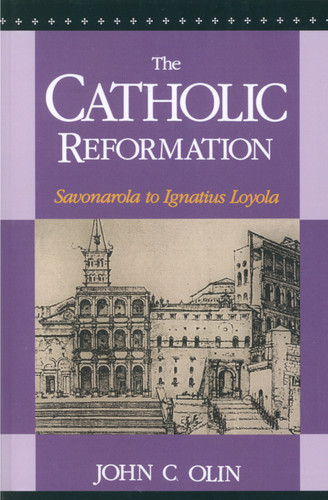 The Catholic Reformation: Savonarola to St. Ignatius Loyola. book cover by John C. Olin