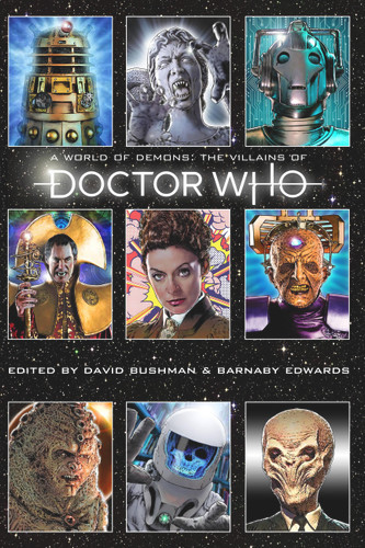 A World of Demons: Villains of Doctor Who book cover by David Bushman, Joseph Dougherty, Ken Deep