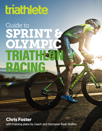 The Triathlete Guide to Sprint and Olympic Triathlon Racing book cover by Chris Foster
