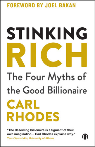 Stinking Rich: The Four Myths of the Good Billionaire book cover by Carl Rhodes