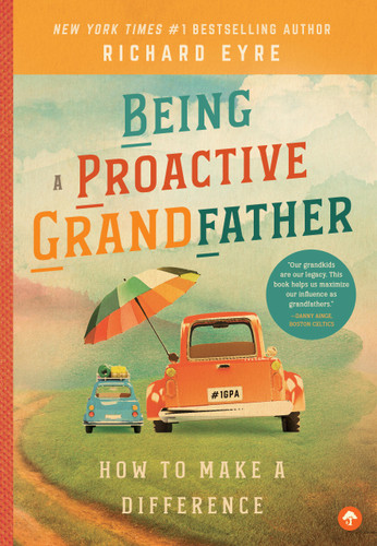 Being a Proactive Grandfather: How to Make A Difference book cover by Richard Eyre