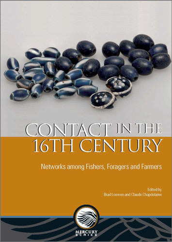 Contact in the 16th Century: Networks Among Fishers, Foragers and Farmers (Mercury) book cover by 