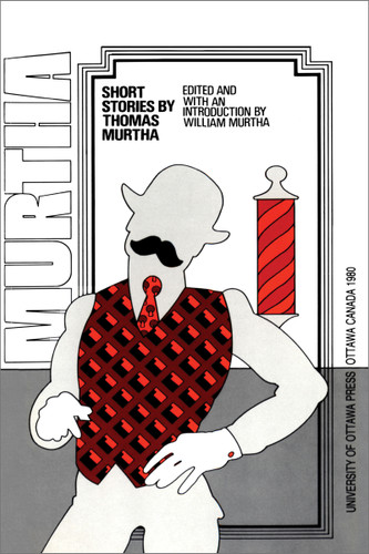 Short Stories by Thomas Murtha (Canadian Short Story Library) book cover by Thomas Murtha