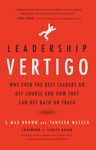 Leadership Vertigo: Why Even the Best Leaders Go Off Course and How They Can Get Back On Track book cover by S. Max Brown, Tanveer Naseer