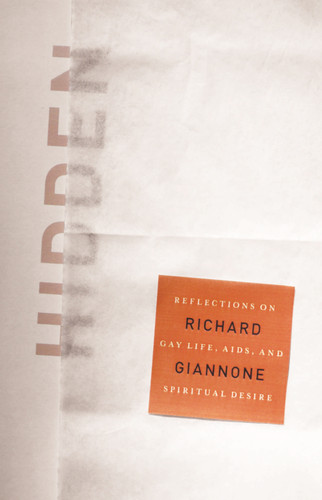 Hidden: Reflections on Gay Life, AIDS, and Spiritual Desire book cover by Richard Giannone