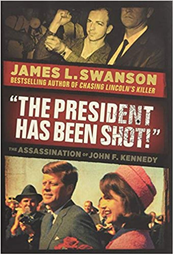 The President Has Been Shot!: The Assassination of John F. Kennedy Cover
