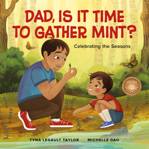 Dad, Is It Time to Gather Mint?: Celebrating the Seasons (Joshua Learns From the Land) book cover by Tyna Legault Taylor