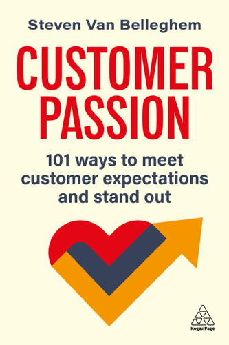 Customer Passion: 101 Ways to Meet Customer Expectations and Stand Out book cover by Steven Van Belleghem