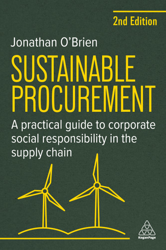 Sustainable Procurement: A Practical Guide to Corporate Social Responsibility in the Supply Chain book cover by Jonathan O'Brien