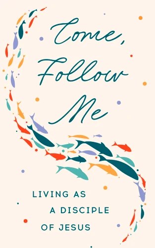 Come, Follow Me: Living as a Disciple of Jesus book cover by Morehouse Publishing