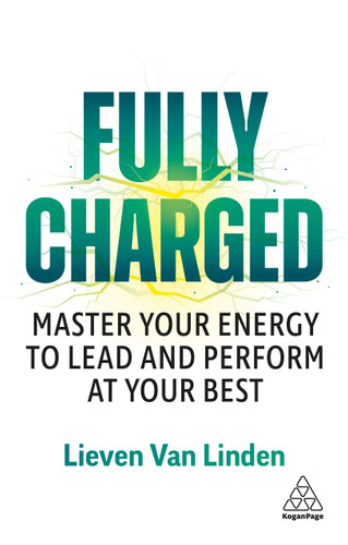 Fully Charged: Master Your Energy to Lead and Perform at Your Best book cover by Lieven Van Linden