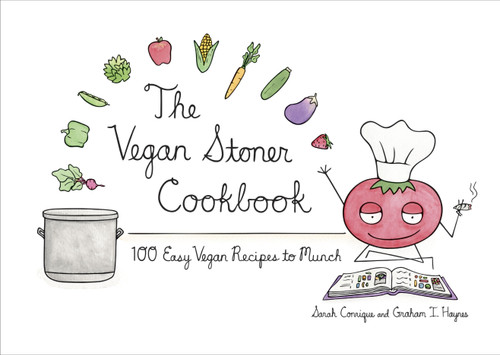 The Vegan Stoner Cookbook: 100 Easy Vegan Recipes to Munch book cover by Sarah Conrique, Graham I. Haynes