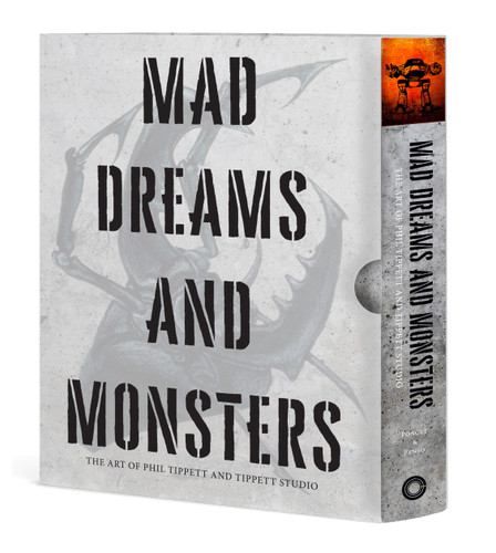 Mad Dreams and Monsters: The Art of Phil Tippett and Tippett Studio book cover by Gilles Penso, Alexandre Poncet
