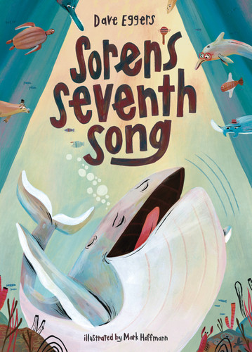 Soren's Seventh Song: A Picture Book book cover by Dave Eggers