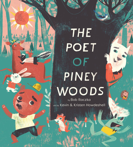 The Poet of Piney Woods book cover by Bob Raczka