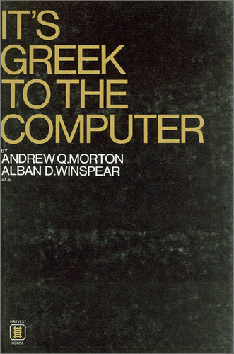 It's Greek to the Computer book cover by Andrew Q. Morton, Alban Dewes Winspear