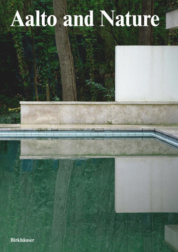 Aalto and Nature [9783035628845]