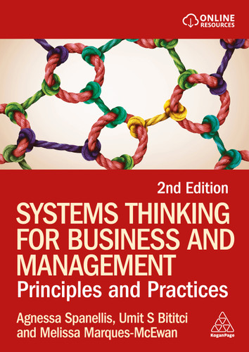 Systems Thinking for Business and Management: Principles and Practice book cover by Agnessa Spanellis, Umit S Bititci, Melissa Marques-McEwan