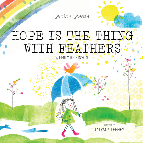 Hope Is the Thing with Feathers (Petite Poems) (Petite Poems) book cover by Emily Dickinson