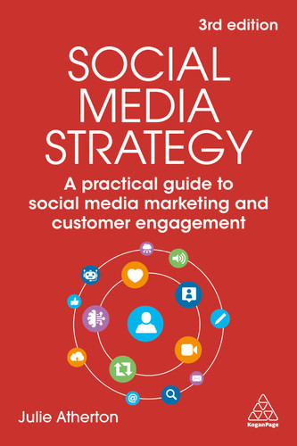 Social Media Strategy: A Practical Guide to Social Media Marketing and Customer Engagement book cover by Julie Atherton
