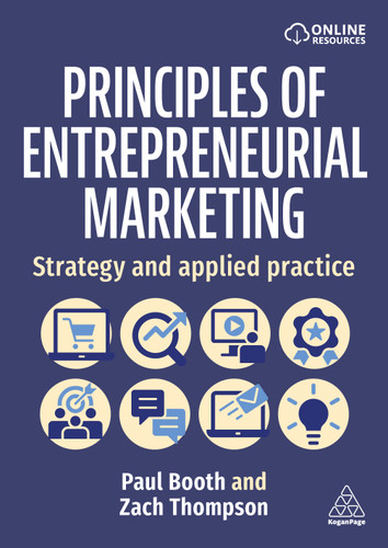 Principles of Entrepreneurial Marketing: Strategy and Applied Practice book cover by Paul Booth, Zach Thompson, Charles O'Dean, Yannis Iliopoulos