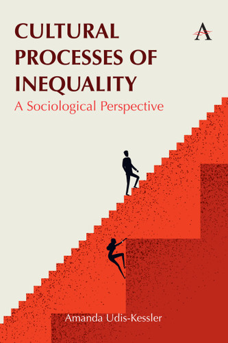 Cultural Processes of Inequality: A Sociological Perspective book cover by Amanda Udis-Kessler