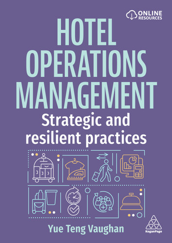 Hotel Operations Management: Strategic and Resilient Practices book cover by Yue Teng Vaughan