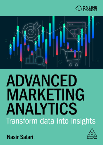 Advanced Marketing Analytics: Transform Data into Insights book cover by Nasir Salari