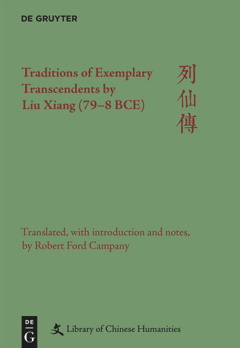 Traditions of Exemplary Transcendents by Liu Xiang (79–8 BCE) book cover by Robert Ford Campany