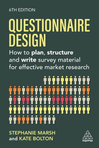 Questionnaire Design: How to Plan, Structure and Write Survey Material for Effective Market Research book cover by Stephanie Marsh, Kate Bolton