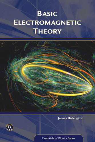 Basic Electromagnetic Theory (Essentials of Physics Series) book cover by James Babington
