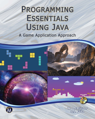 Programming Essentials Using Java: A Game Application Approach [9781683920373]