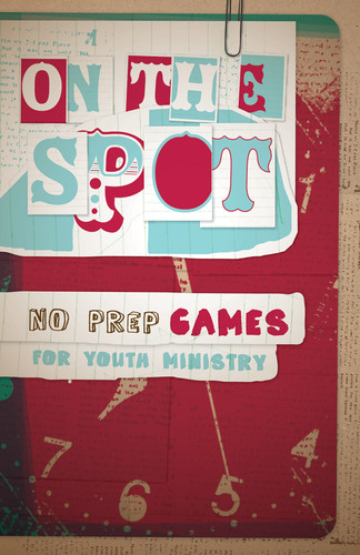 On the Spot, No-Prep Games for Youth Ministry book cover by 