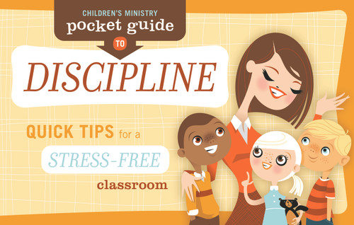 Children's Ministry Pocket Guide to Discipline (10-Pack): Quick Tips for a Stress-Free Classroom book cover by Group Publishing