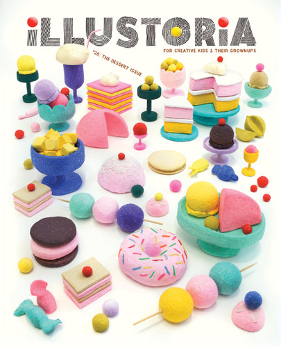 Illustoria: Dessert: Issue #28: Stories, Comics, DIY, For Creative Kids and Their Grownups (Illustoria Magazine) book cover by Joanne Chan