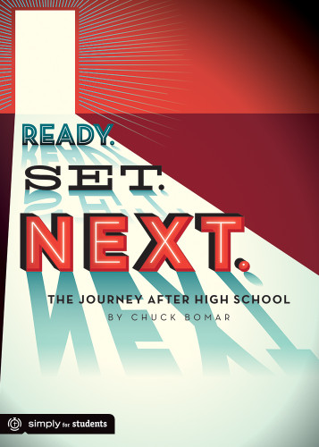 Ready. Set. Next: The Journey After High School book cover by Chuck Bomar