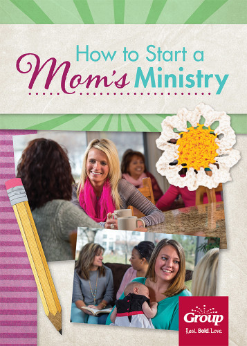 How to Start a Mom's Ministry book cover by Group Publishing