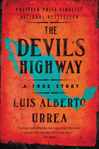 The Devil's Highway: A True Story book cover by Luis Alberto Urrea